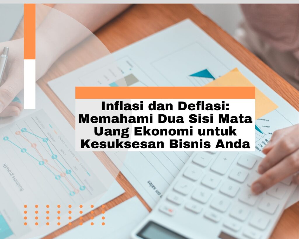Inflasi dan Deflasi